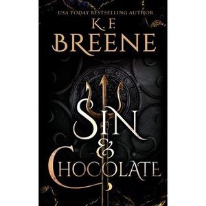 Sin and Chocolate -- K. F. Breene